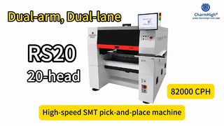 Charmhigh RS20 Dwuramienna, dwutorowa maszyna typu pick and place 82000CPH